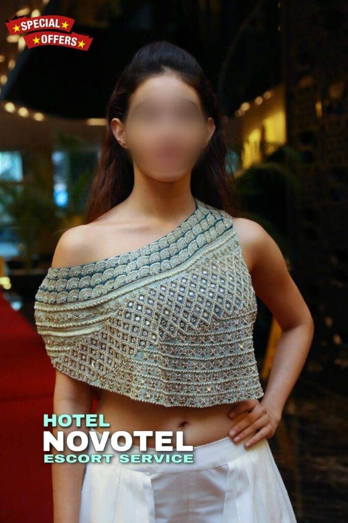 Call Girls Service Near Novotel Hotel, Delhi Escorts 9899992265