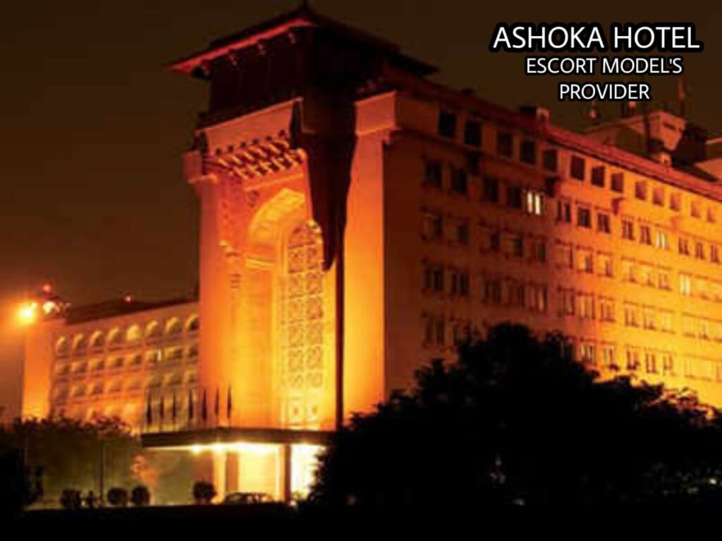 Escort Service Near The Ashok Hotel | Delhi Escorts