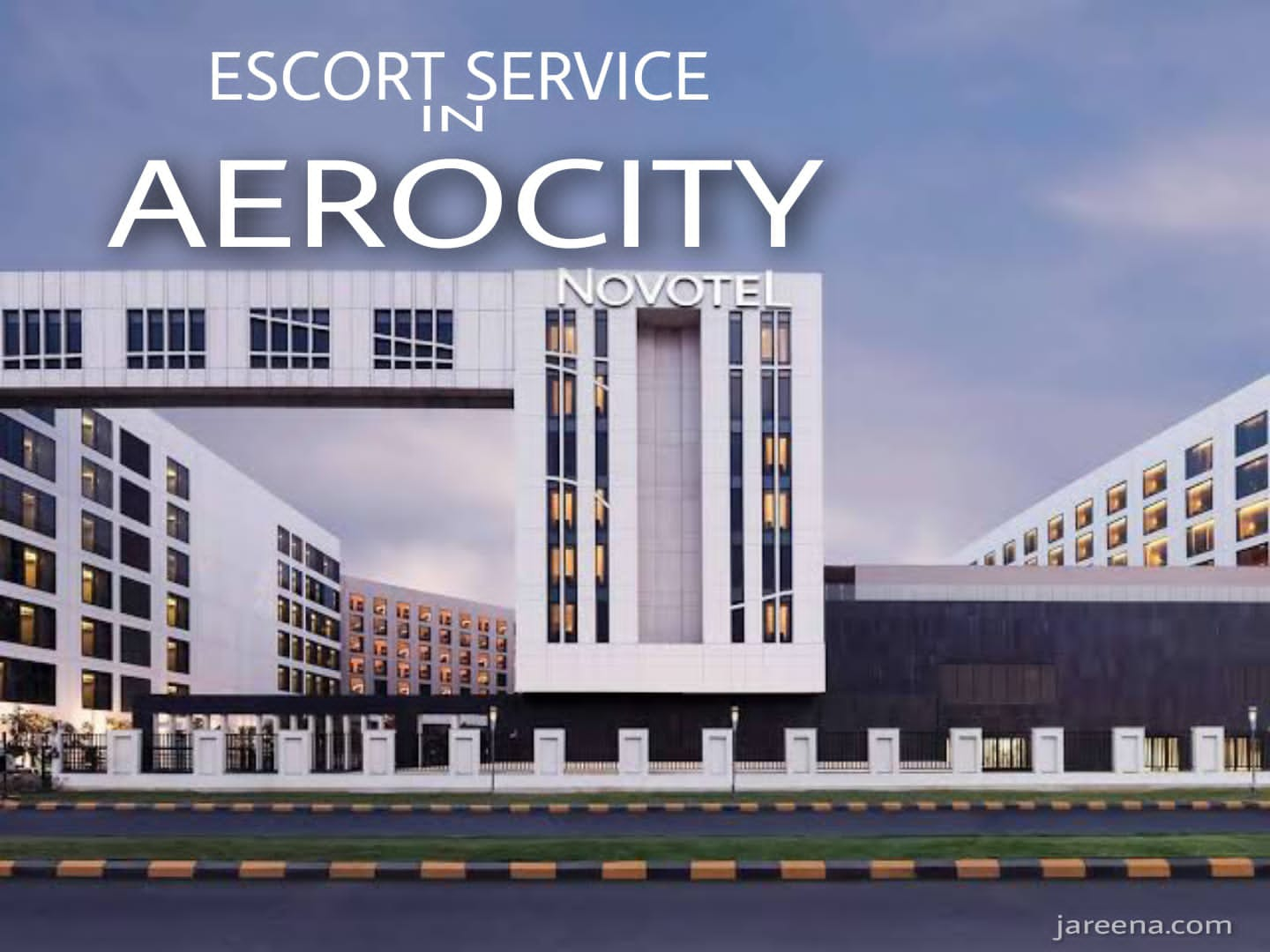 Novotel - Escort Service In Aerocity | Hotel Escorts