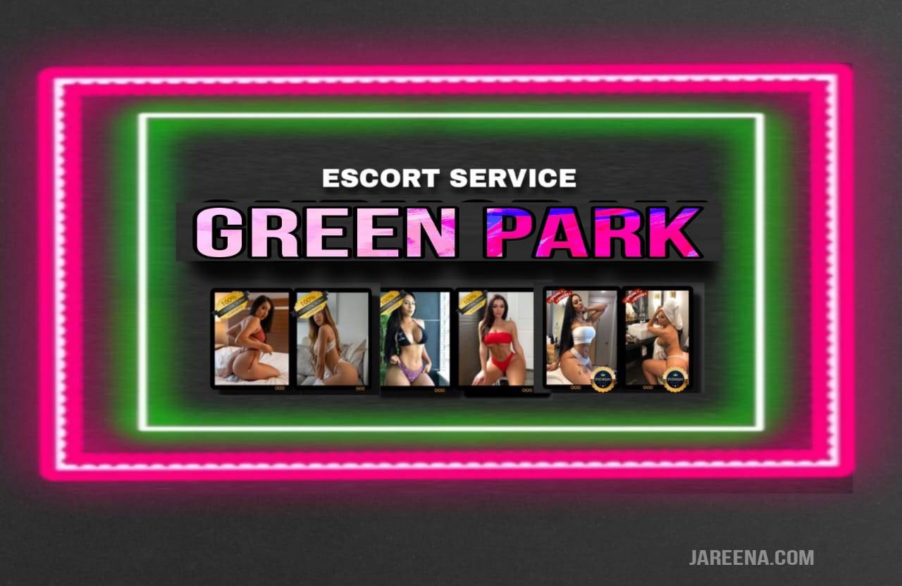 Escort Service Near Green Park | Russian Escorts