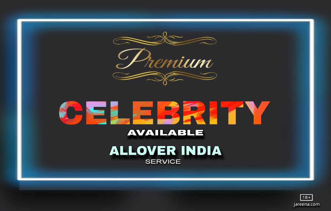 Celebrity Escort Available In Delhi NCR