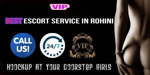 Escort Service In Rohini | Independent Escort call Girls